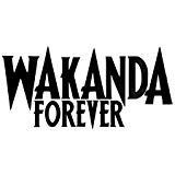 CCI Wakanda Forever Black Panther Decal Vinyl Sticker|Cars Trucks Vans Walls Laptop| Black |6.5 x 3.25 in|CCI1628