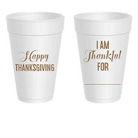 Thanksgiving Styrofoam Cups - I Am Thankful For