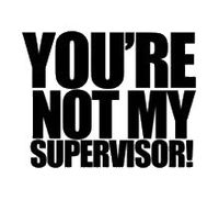 Archer You're not My Supervisor JDM Black Decal Vinyl Sticker|Cars Trucks Vans Walls Laptop| Black |5.5 x 3 in|LLI546
