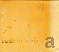Strain of Positive Thinking