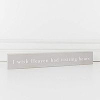 17" X 2.5" X 1.5" Wood Brick (I Wish Heaven Had Visiting.), Gray/White – 19261