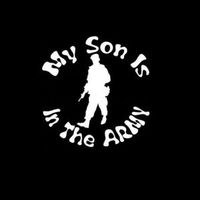 My Son is in The Army Soldier Vinyl Decal Stickers - Sticker Graphic - Auto, Wall, Laptop, Cell, Truck Sticker for Windows, Cars, Trucks
