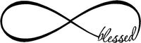 (8''x2.5'') Blessed Forever Infinite Symbol Vinyl Decal Laptop Mac Skin Sticker Inspirational Lettering Religious Decal