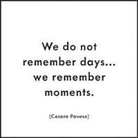 We Do Not Remember Days -Cesare Pavese Black and White Magnet