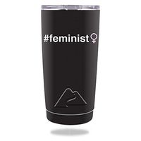 MightySkins Skin Compatible with Ozark Trail 20 oz Tumbler (2016) - Feminist | Protective, Durable, and Unique Vinyl Decal wrap Cover | Easy to Apply, Remove, and Change Styles | Made in The USA