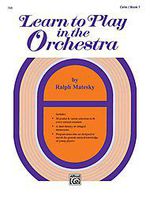 Alfred Learn to Play in the Orchestra Book 1 Cello
