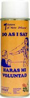 7 Sisters of New Orleans Aerosol Spray - Do as I say - Haras mi Voluntad