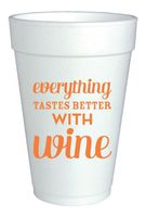Foam Cups Set of 20 - Everything Tastes Better with Wine