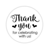 Thanks for Celebrating with Us Stickers, Wedding and Event Favor Labels (#265-BK)