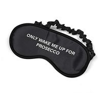 Only Wake Me Up for Prosecco Funny Quote_SM027 Sleep mask, Sleeping Eye Masks, Traveling Accessories Women, Men, Kids, Soft Masks for Sleeping, Eye Cover for Travel, Funny Comfortable Blindfold