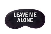 Leave Me Alone Sleep Mask in Black and White