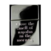 Lighter - I Love The Smell of Napalm in The Morning High Polish Chrome - Star Int. Inc Brand