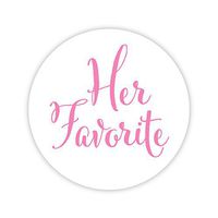 Her Favorite Wedding Stickers, Choose Your Colors, Wedding Favor Stickers (Bubblegum on Matte - Her Favorite)(403-BG)