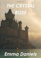 THE CRYSTAL ROSE