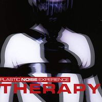 Plastic Noise Experience : Therapy