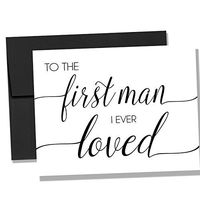 To The First Man I Ever Loved on My Wedding Day Notecard - Wedding Day Notecard - Cards for Brides (NC128)