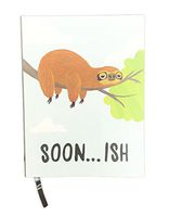 Soon-ish Cute Lazy Sloth Themed Lined Novelty Journal Notebook 6" x 8"