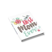 Mother's Day"Best Mom Ever" Journal - Ruled Line