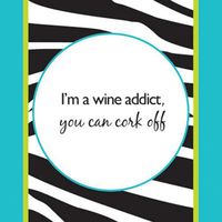 Cocktail Size Paper Napkin,I'm a Wine Addict, You Can Cork Off