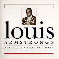 Louis Armstrong - All-Time Greatest Hits