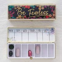 Natural Life Daily Pill Case/Vitamins Organizer Pill Box- Be Fearless