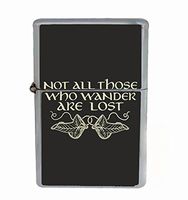 Customized Collectables Not All Who Wander are Lost Flip Top Oil Cigarette Lighter