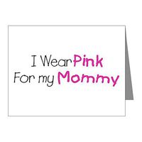 Note Cards (10 Pack) Cancer I Wear Pink Ribbon For My Mommy