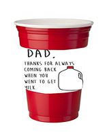4 Pack of Vinyl Decal Stickers for Disposable Cups/Dad, Thanks For Coming Back When You Went To Get Milk