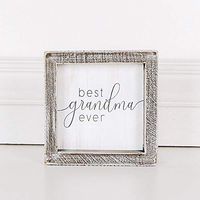 5" x 5" x 1.5" Wood Framed Sign (Best Grandma Ever), White/Gray – 17602