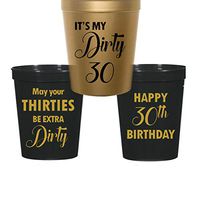 Dirty 30 Birthday Stadium Plastic Cups - It's My Dirty 30, May your 30s be Extra Dirty (10 cups)