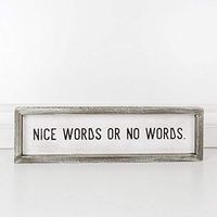 24" X 5" X 1.5" Wood Framed Sign (Nice Words Or No Words), White/Black – 15342