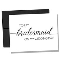 To My Bridesmaid on My Wedding Day Notecard - Wedding Day Notecard - Cards for Brides (NC110)