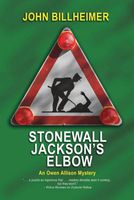 Stonewall Jackson's Elbow: An Owen Allison Mystery (Five Star First Edition Mystery Series)