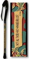 Walking Cane Foam Handle Offset Hobbit Tolkien Quote Adjustable Men or Women