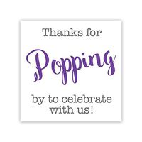 36ct, Thanks for Popping by Stickers, Thanks for Celebrating with Us Stickers (#381-S-PL)