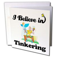 I Believe In Tinkering - Greeting Cards, 6 x 6 inches, set of 6 (gc_105646_1)