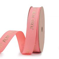Shuohu 15mmx10 Yards Just for You Letter Gift Wrapping Ribbon,Gold Foil Printed Gift Box DIY Packaging Ribbon Dark Pink