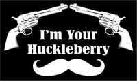 I'm Your Huckleberry - 4x2.5 inch Laptop Phone Sticker
