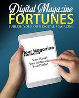Publish Your Own Digital Magazine Fortunes - ebook
