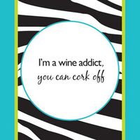 Set of 2,Cocktail Size Paper Napkin,I'm a Wine Addict, You Can Cork Off