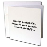 3dRose Just When The Caterpillar Thought. It Became A Butterfly - Greeting Cards, 6" x 6", Set of 6 (gc_234264_1)