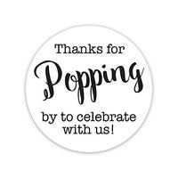 36ct, Thanks for Popping by Stickers, Thanks for Celebrating with Us Stickers (#381-C-BK)