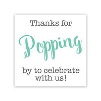 36ct, Thanks for Popping by Stickers, Thanks for Celebrating with Us Stickers (381-S-MT)