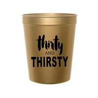 Thirty and Thirsty 30th Birthday Party Stadium Cups, Set of 10, Plastic Cups, 30th Birthday Party Decorations, Partyware, Funny 30th Birthday Decorations, Gold Cups, Disposable Cups