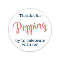 36ct, Thanks for Popping by Stickers, Thanks for Celebrating with Us Stickers (#381-C-CN)