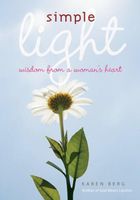 Simple Light: Wisdom from a Woman’s Heart
