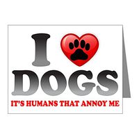 Note Card Love Dogs It's Humans That Annoy Me