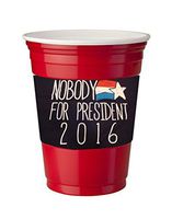 4 Pack of Vinyl Decal Stickers for Disposable Cups/Nobody For President 2016