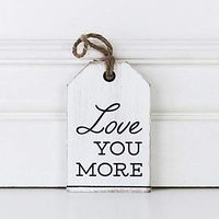 2.5" X 4" X .25" Wood Tag (Love You More), White/Black – 15233