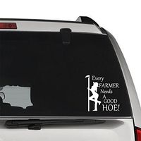 Every Farmer Needs A Good Hoe Funny Sexy Girl PERMANENT Vinyl Decal Sticker For Laptop Tablet Helmet Windows Wall Decor Car Truck Motorcycle - Size (05 Inch / 13 Cm Tall) - Color (Gloss White)